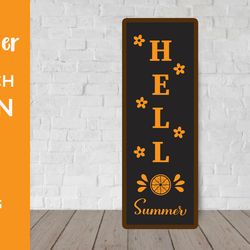 Hello Summer Welcome Porch Sign SVG. Vertical Front Sign