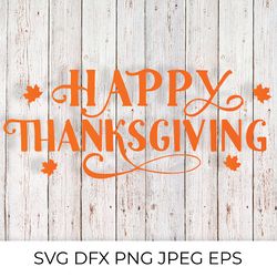Happy Thanksgiving calligraphy lettering with maple leaves SVG