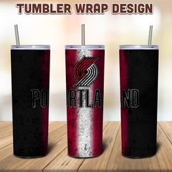 Portland Trail Blazers Tumbler Sublimation Wrap, Tumbler PNG, NBA Tumbler, Blazers Sublimation Tumbler, Digital Download