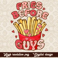 Fries Before Guys PNG,Matching Patches and Seamless Leopard Pattern Included,Valentines Png,Digital Download,Sublimation