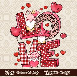 LOVE Gnome png, Gnome Valentines Day, Gnome Happy Valentines Day, Valentine Gift Ideas, Valentine Gnome Design, Gifts Fo