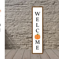 Thanksgiving  Porch Sign SVG. Welcome Sign with pumpkin