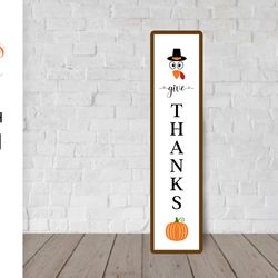 thanksgiving porch sign svg. give thanks vertical sign