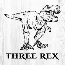 Three Rex Dinosaur SVG PNG Birthday Boy Kid Third 3 Year Old Party