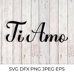 ti amo calligraphy hand lettering. i love you in italian svg