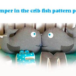 Crib Bumper Pattern, pillow fish diy, whale cushion, bumper in crib animal, braided crib bumper own hand