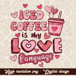 Iced coffee is my love language PNG - Iced coffee png - Iced coffee addict png - Coffee lover png - Retro boho