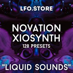 novation xiosynth - "liquid sounds" 128 signature presets
