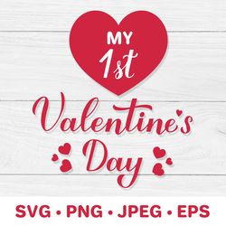 my 1st valentine svg. babys first valentines day