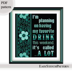 My favorite drink cross stitch pattern, Funny cross stitch, Hoop art, Joking text