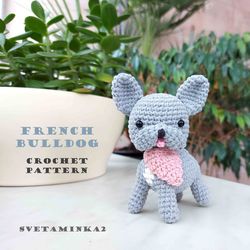 French Bulldog Crochet Pattern Amigurumi Dog Pattern Puppy Crochet Pattern