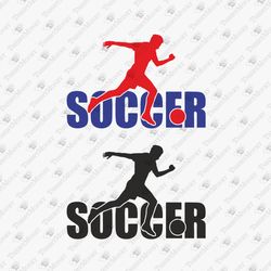 Soccer Player Game Sports SVG Cut File
