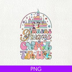 where dreams come true png, disney world png, disneyland png, disney family png, disney cruise png, disney castle png