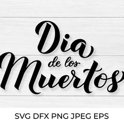 dia de los muertos hand lettering. mexican day of the dead