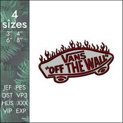 VANS Embroidery Design, logo burning skateboard OFF THE WALL, 4 sizes