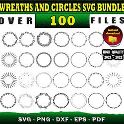 100 Wreaths and circles SVG Designs bundle -svg files for print and cricut