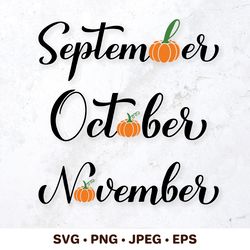 September, October, November lettering with pumpkin. SVG cut file