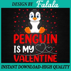 penguin bird lover funny png, penguin is my valentine png valentine's day png, digital download
