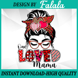 funny messy bun buffalo plaid valentines day png, one loved mama png valentine's day png, digital download