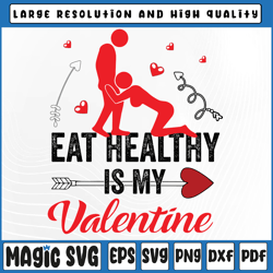 Eat Healthy Is My Valentine Svg Png, Funny Couples Valentine's Day Svg Valentine's Day, Digital Download