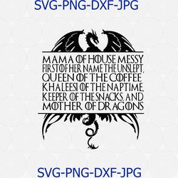 mama of house messy svg, files for cricut, mom life svg, mother svg, mother gift, mothers day gift, mothers day svg