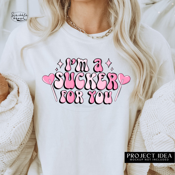 Im a Sucker For You shirt mockup.png