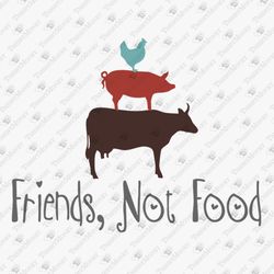 Friends Not Food Vegetarian Vegan Activism T-Shirt Design SVG Cut File