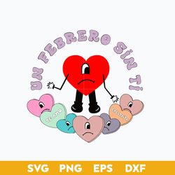 Un Pebrero Sin Ti SVG, Bad Bunny Heart Valentine SVG, Valentine Day SVG