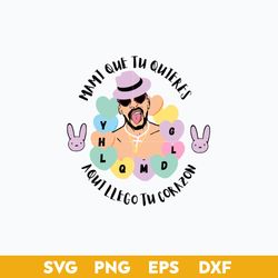 mami que tu quiere aqui llego tu corazon svg, bad bunny svg png dxf eps file