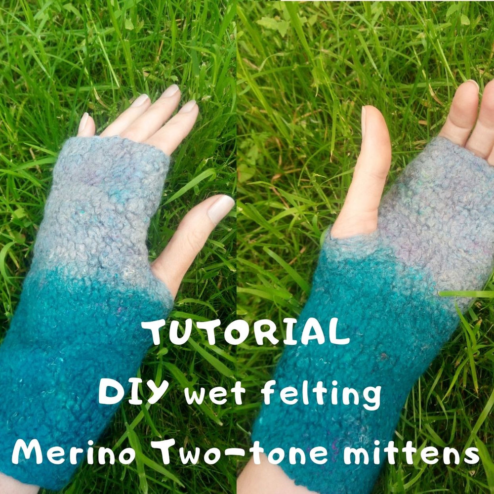 DIY-pattern-tutorial-masterclass-mittens-mitts-gift-felting-wetfelting-unique 7.jpg