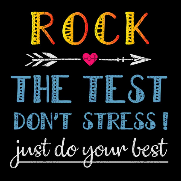 Rock The Test dont stress just do your best svg, Rock The Te - Inspire ...