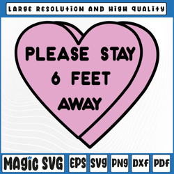 valentine's day 2022 please stay 6 feet away svg, funny valentine svg valentine's day, digital download