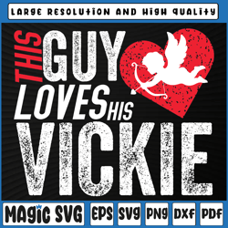 personalized this guy loves his svg file, custom valentine anniversary cupid heart valentine's day, digital download