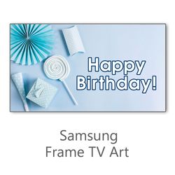 Samsung Frame TV Art Happy birthday, Frame TV digital product, Samsung Frame TV Art download 4K