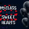 My Class is Full of Sweethearts dxf.png