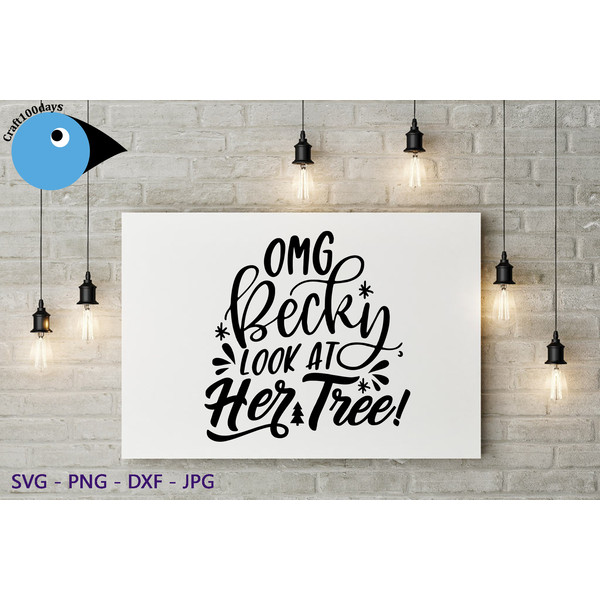 Omg Becky Look At Her Tree svg.png