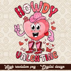 Howdy Valentine Png, Retro Valentine Png, Howdy Png, Vintage Cowboy Valentine Png, Howdy Valentine Sublimation, Western