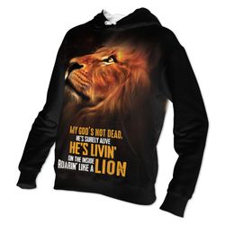 Lion 3D Christian Unisex Hoodies | My God's Not Dead , Christian Gift, Religious Gift, Gift for Jesus Lovers