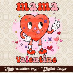 Mama s Valentine PNG-Happy Valentines png,Valentines sublimation,Valentine png,mini png, kids valentine png,Retro Valent