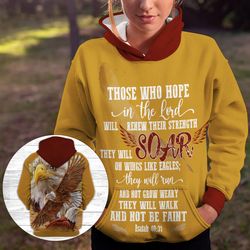 Christian 3D Hoodies Those Who Hope In The Lord Will Renew Their Strength,  Christian Gift, Religious Gift
