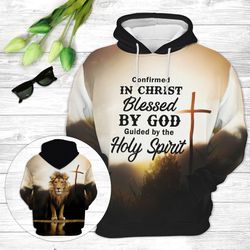 Confirmed In Christ, Blessed By God Christian 3D Unisex Hoodies, Christian Gift, Religious Gift, Gift for Jesus Lovers