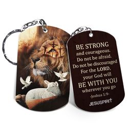 Aluminium Keychain | Be Strong And Courageous | Lion & Lamb | Joshua 1:9