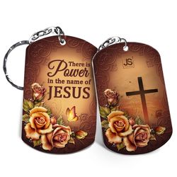 there is power in the name of jesus - must-have aluminium keychain