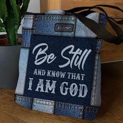 Be Still And Know That I Am God - Beautiful Tote Bag