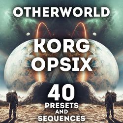 korg opsix - "otherworld" 40 presets and sequences