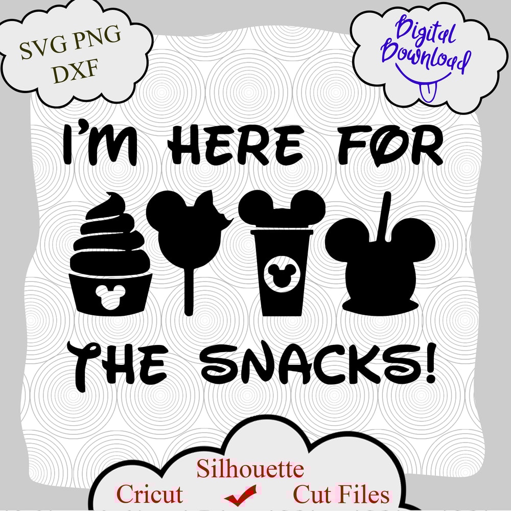 1528 Disney Im here for the snacks.png