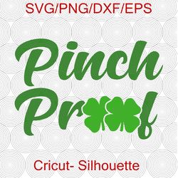 pinch proof svg, st patricks day svg, clover svg, lucky svg, st patrick's day svg, quote svg, funny svg, shamrock svg