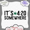 1367 Its 420 somewhere quotes.png