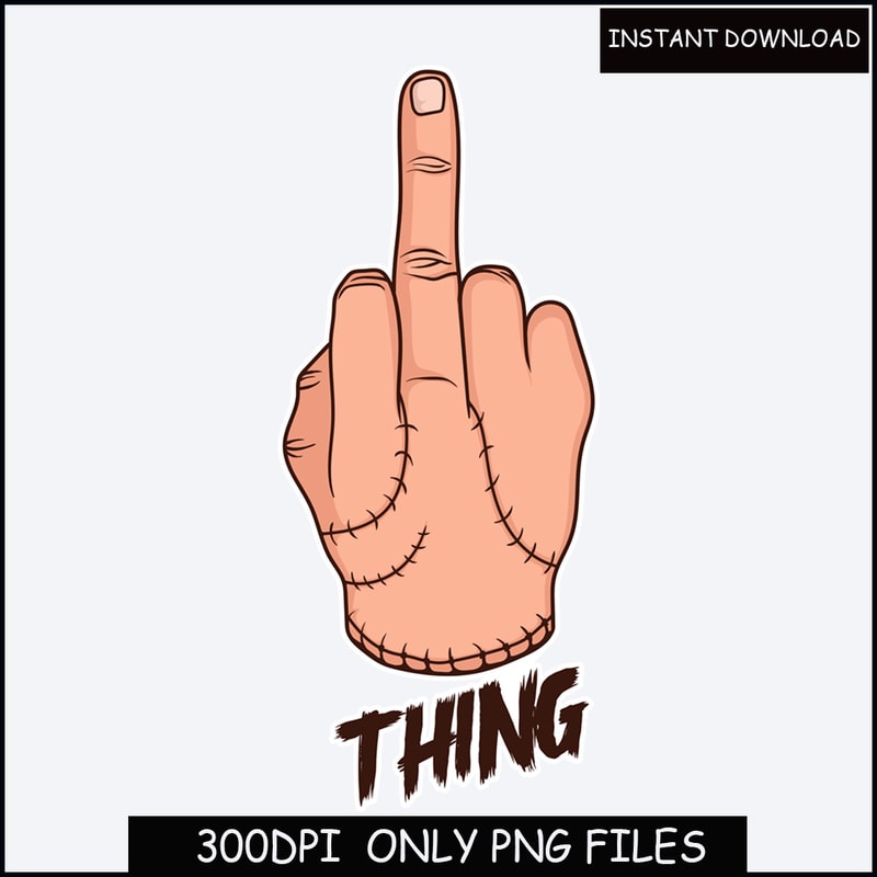 Thing Fuck You Wednesday Addams Thing Middle Finger PNG Digital Download Instant for Print Printable Iphone Samsung Smartphone Wallpaper.jpg