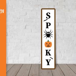 halloween svg porch sign. spooky vertical front sign